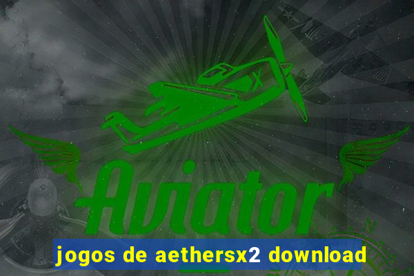 jogos de aethersx2 download